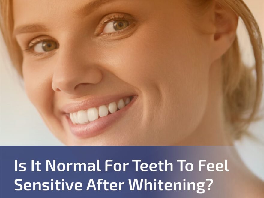 Is it Normal for Teeth to Feel Sensitive After Whitening?